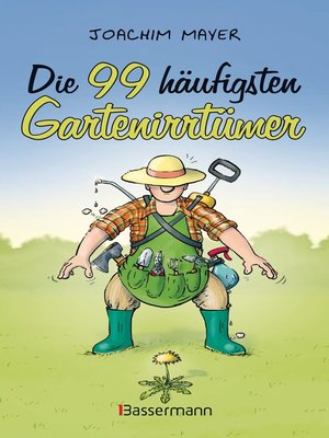 cover image of Die 99 häufigsten Gartenirrtümer